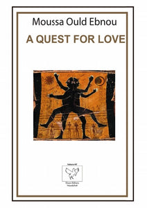 A QUEST FOR LOVE